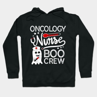 Halloween Costume Gift Oncology Nurse Boo Crew Hoodie